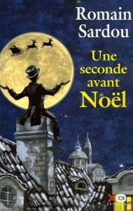 une-seconde-avant-noel-r-sardou