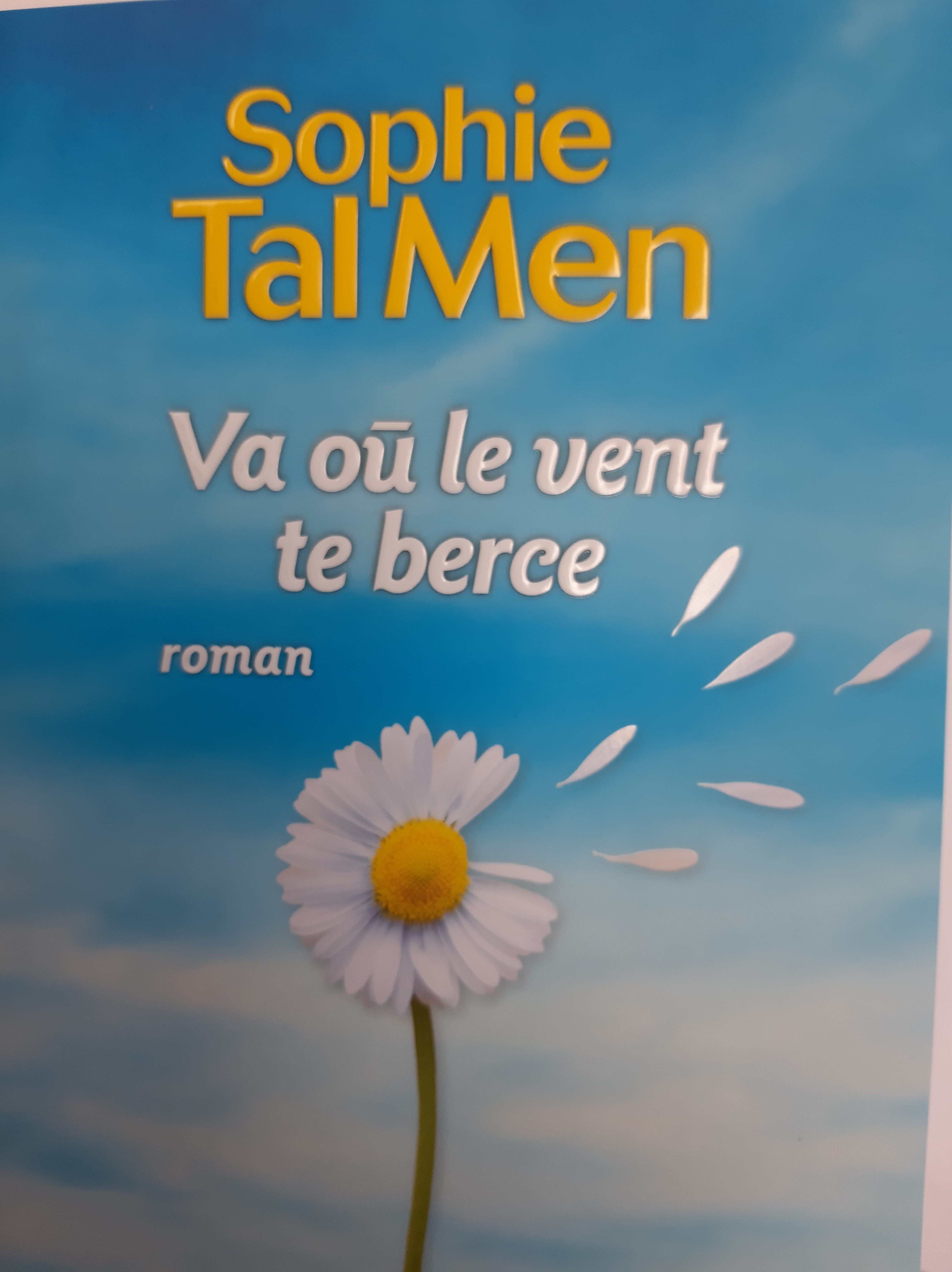 Livre : Va où le vente te berce, de Sophie Tal&nbsp;Men