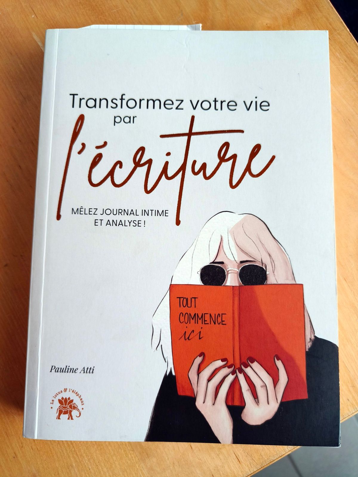 Pauline Atti : Transformer votre vie par l&rsquo;écriture